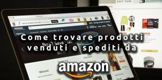 prodotti venduti e spediti da amazon